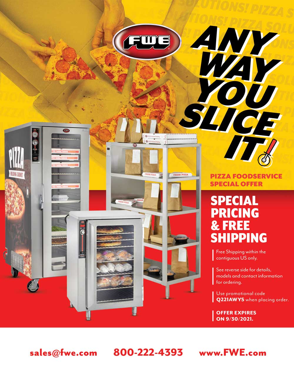 ANY WAY YOU SLICE IT! FWE has a Special Offer for Pizza Operations!