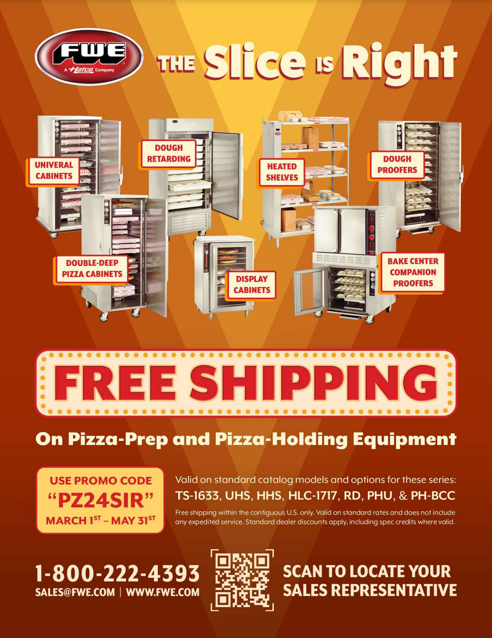 The Slice is Right! Free Shipping on Pizza-Prep and Pizza-Holding Equipment from FWE. Valid from March 1-May 31, 2024.
