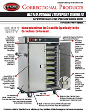 FWE / Food Warming Equipment Company, Inc. | Correctional Products Feature Sheet for PST-32 & Top Mount PST Series Heated Holding Transport Cabinets for Pans