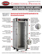 FWE / Food Warming Equipment Company, Inc. | Correctional Products Feature Sheet for UHST-13 & Top Mount UHST Series Heated Holding Transport Cabinets for Universal Trays & Pans